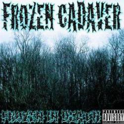 Frozen Cadaver : Frozen in Death